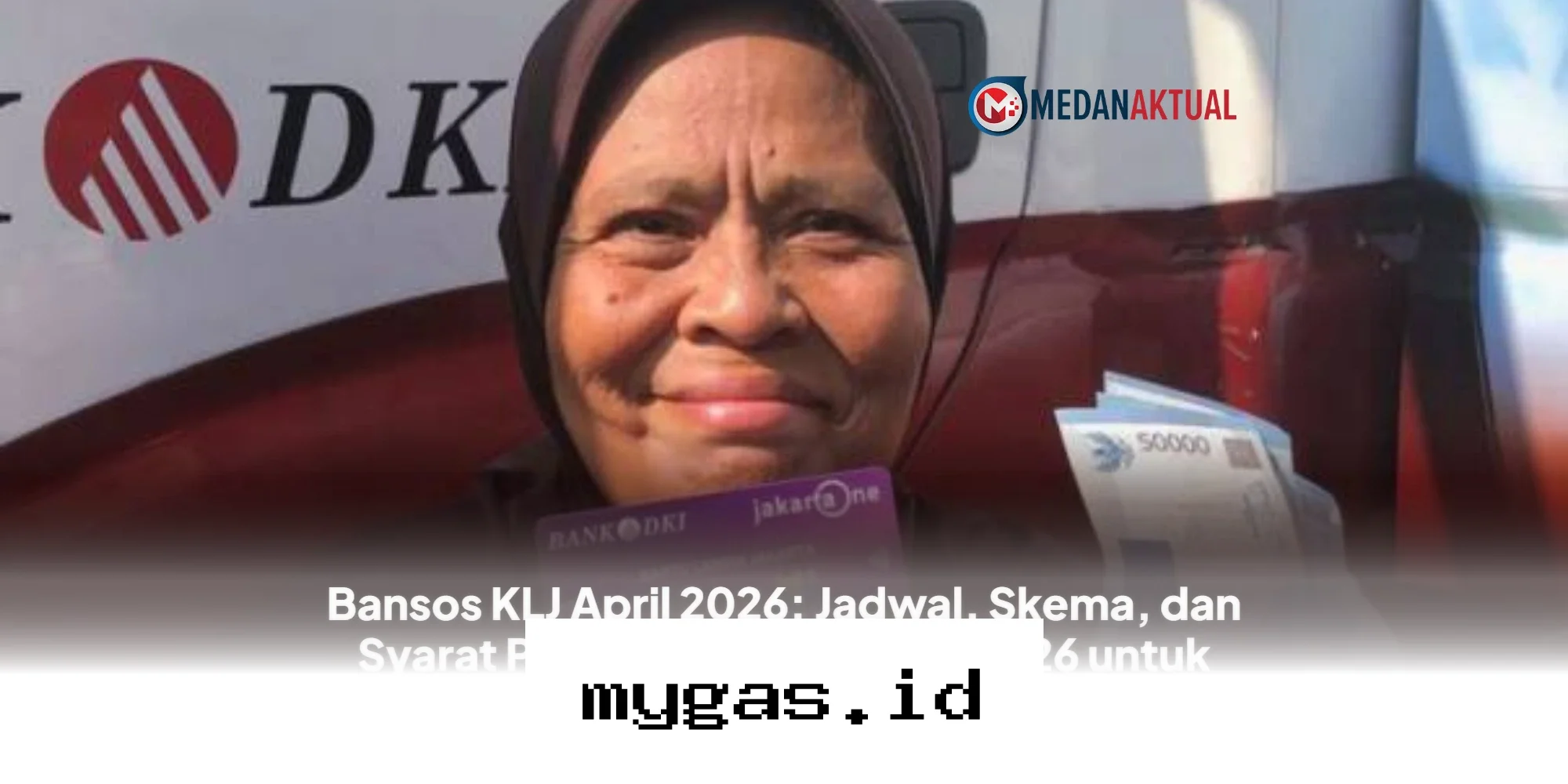 Cara Mudah Cairkan Dana KLJ April 2026 bagi Lansia Jakarta, Cek Syarat Lengkapnya di Sini!